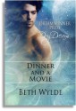 Dinner and a Movie - Beth Wylde