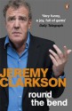 Round the Bend - Jeremy Clarkson