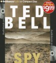 Spy - Ted Bell, John Shea