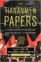 The Tiananmen Papers - Liang Zhang, Perry Link, Andrew J. Nathan, Liang Zhang, Orville Schell