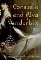 Consuelo and Alva Vanderbilt - Amanda Mackenzie Stuart