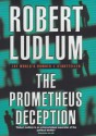 The Prometheus Deception - Robert Ludlum