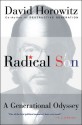 Radical Son: A Generational Oddysey - David Horowitz