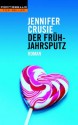 Der Frühjahrsputz / Crazy For You - Jennifer Crusie