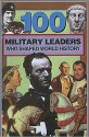 100 Military Leaders Who Shaped World History - Samuel Willard Crompton