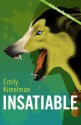 Insatiable (A Sydney Rye Novel, #3) - Emily Kimelman