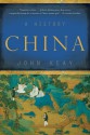 China: A History - John Keay