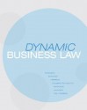 Dynamic Business Law - Nancy K. Kubasek, Neil Browne, Andrea Giampetro-Meyer