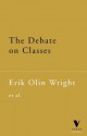 The Debate on Classes (Verso Classic) - Erik Olin Wright