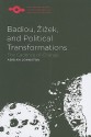 Badiou, Zizek, and Political Transformations: The Cadence of Change - Adrian Johnston