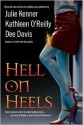 Hell on Heels - Julie Kenner, Dee Davis, Kathleen O'Reilly