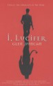 I, Lucifer - Glen Duncan