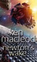 Newton's Wake: Novel - Ken MacLeod