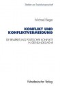 Konflikt Und Konfliktvermeidung - Michael Rieger