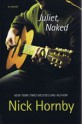 Juliet, Naked - Nick Hornby