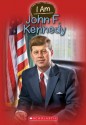 I Am #9: John F. Kennedy - Grace Norwich