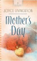 Mother's Day - Joyce Livingston