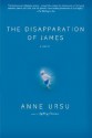 The Disapparation of James - Anne Ursu