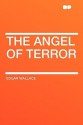 The Angel of Terror - Edgar Wallace