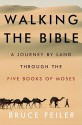 Walking the Bible - Bruce Feiler