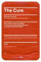 The Cure: How a Father Raised $100 Million—and Bucked the Medical Establishment—in a Quest to Save His Children - Geeta Anand