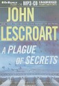 A Plague of Secrets - John Lescroart, David Colacci