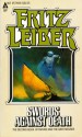 Swords Against Death - Fritz Leiber