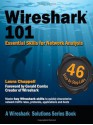 Wireshark(R) 101: Essential Skills for Network Analysis - Gerald Combs, Laura Chappell