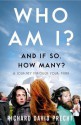 Who Am I and If So How Many?: A Journey Through Your Mind - Richard David Precht