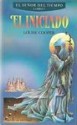 El iniciado (El señor del Tiempo, #1) - Louise Cooper