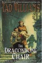 The Dragonbone Chair - Tad Williams