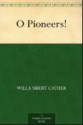 O Pioneers! - Willa Cather