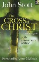 The Cross of Christ - John Stott