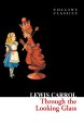 Collins Classics - Through The Looking Glass - Lewis Carroll