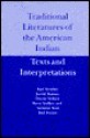 Traditional Literatures of the American Indian: Texts and Interpretations - Karl Kroeber