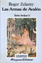 Las armas de Avalón - Roger Zelazny