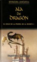 Ala de dragón (El Ciclo de la Puerta de la Muerte, #1) - Margaret Weis, Tracy Hickman