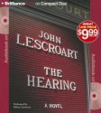 The Hearing - John Lescroart, Robert Lawrence