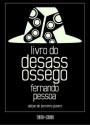 Livro do Desassossego - Fernando Pessoa