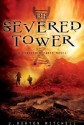 The Severed Tower - J. Barton Mitchell