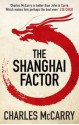 The Shanghai Factor - Charles McCarry