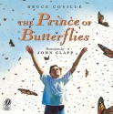 The Prince of Butterflies - Coville B, John Clapp, Coville B