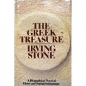 The Greek Treasure: A Biographical Novel of Henry & Sophia Schliemann - Irving Stone