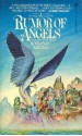 A Rumor of Angels - Marjorie B. Kellogg