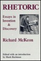 Rhetoric: Essays In Invention And Discovery - Richard Peter McKeon