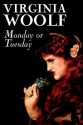 Monday or Tuesday - Virginia Woolf