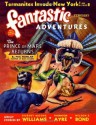 Fantastic Adventures: February 1940 - Phil Nowlan, Don Wilcox, Nelson S. Bond, Thornton Ayre, Bertrand L. Shurtleff, Russell Storm