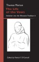 The Life of the Vows: Initiation into the Monastic Tradition - Thomas Merton, Patrick F. O'Connell