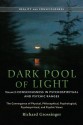 Dark Pool of Light, Volume Two: Consciousness in Psychospiritual and Psychic Ranges - Richard Grossinger, John Friedlander, Kenneth Warren