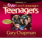 The Five Love Languages of Teenagers CD - Gary Chapman